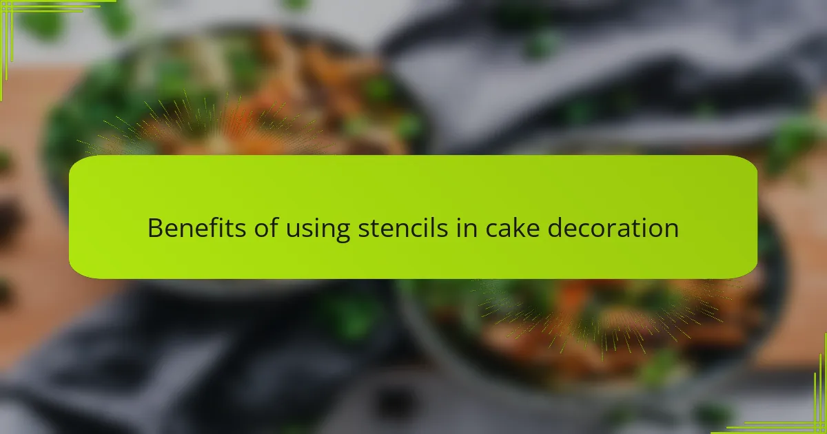 Benefits of using stencils in cake decoration
