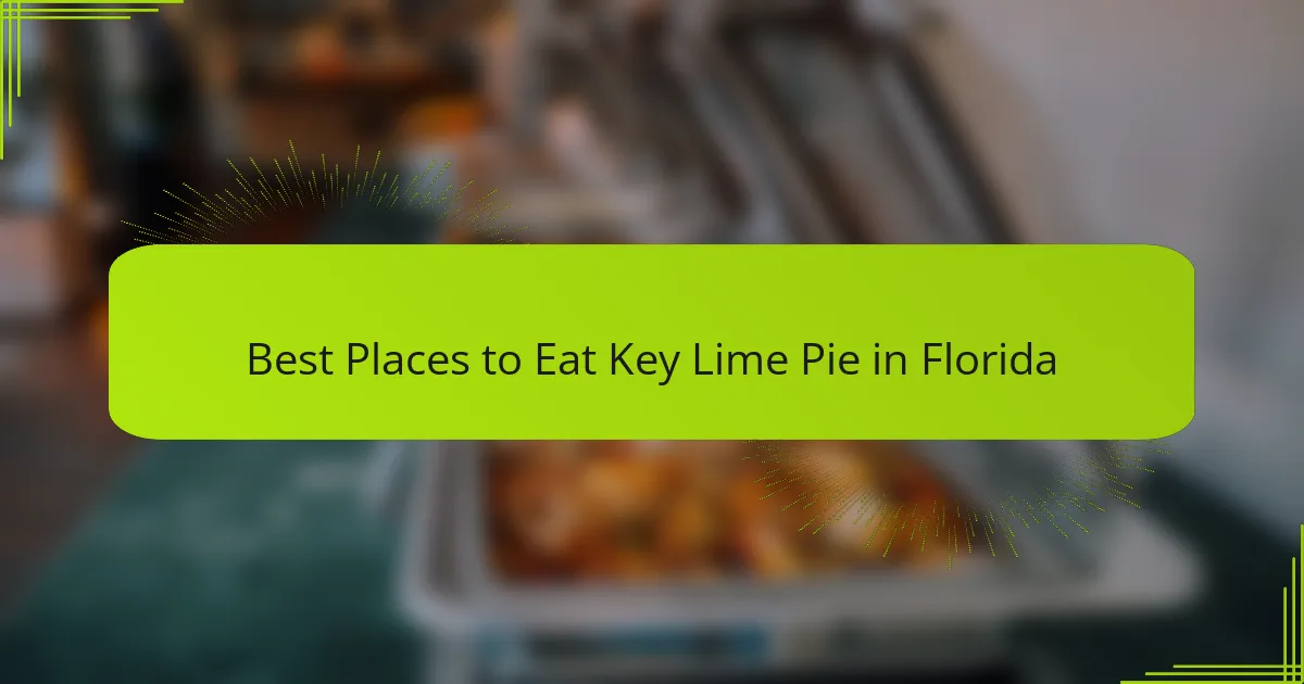 Best Places to Eat Key Lime Pie in Florida