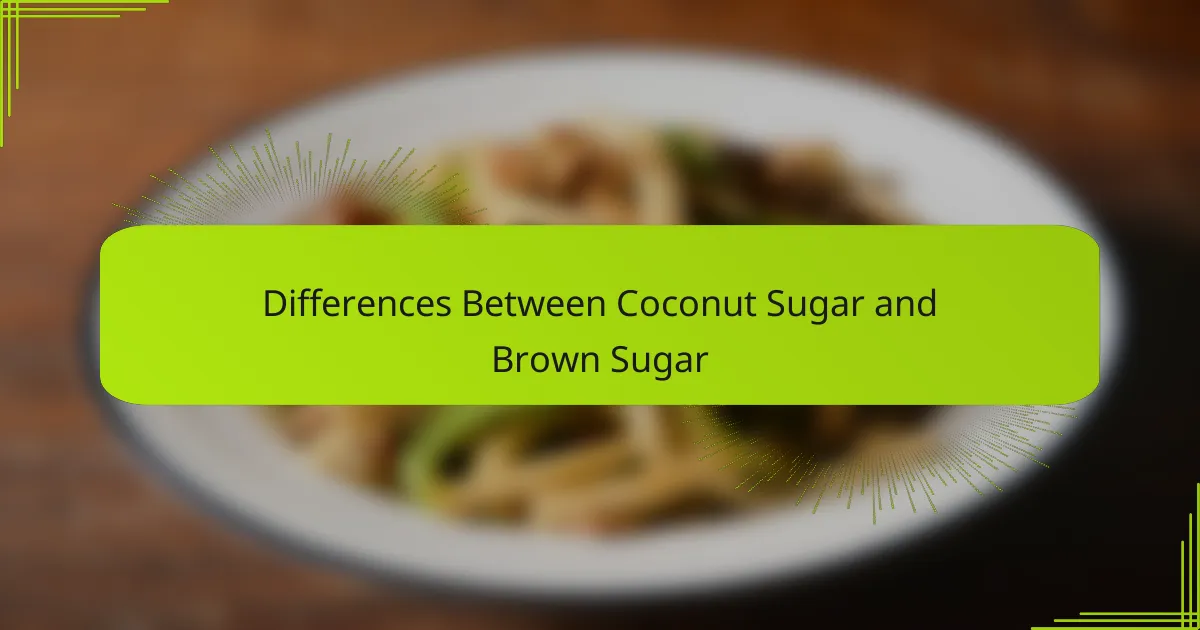 Differences Between Coconut Sugar and Brown Sugar