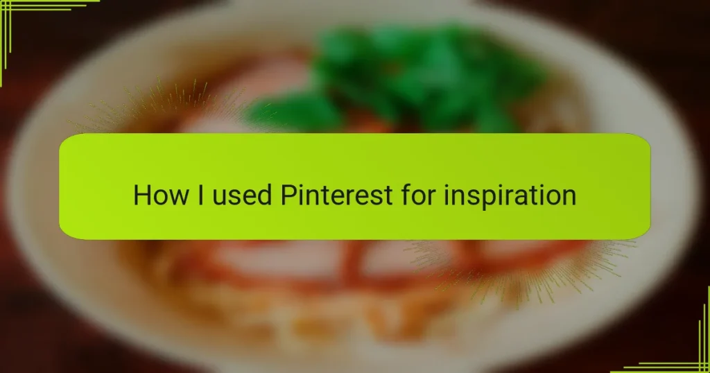How I used Pinterest for inspiration