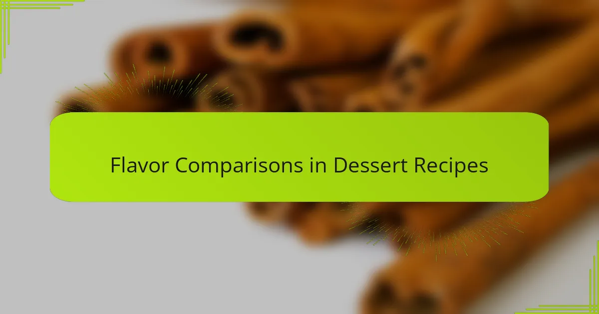 Flavor Comparisons in Dessert Recipes