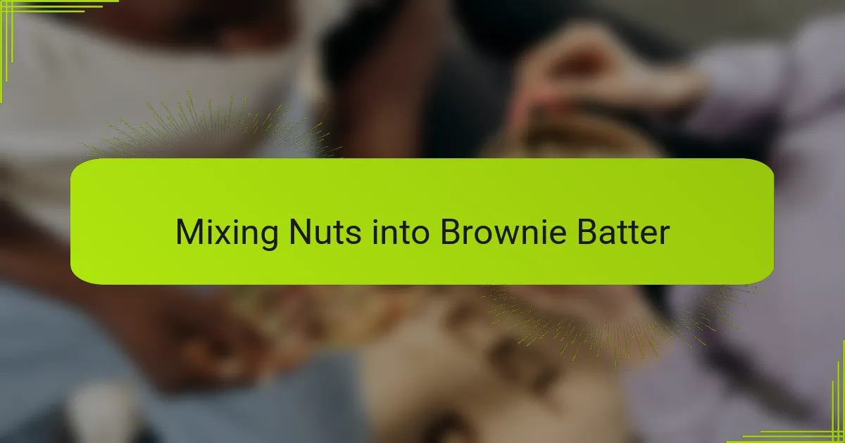 Mixing Nuts into Brownie Batter