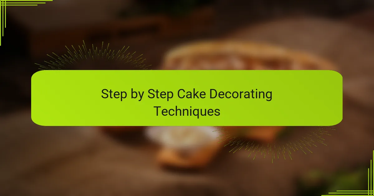Step by Step Cake Decorating Techniques