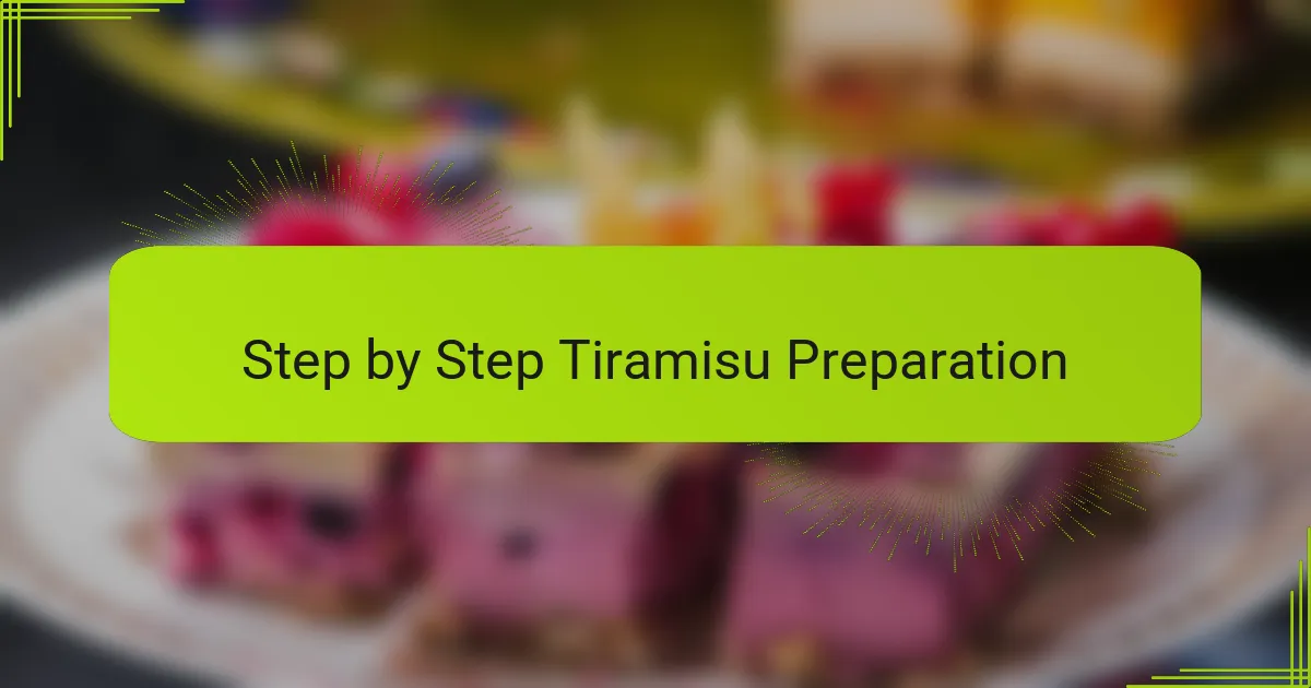 Step by Step Tiramisu Preparation