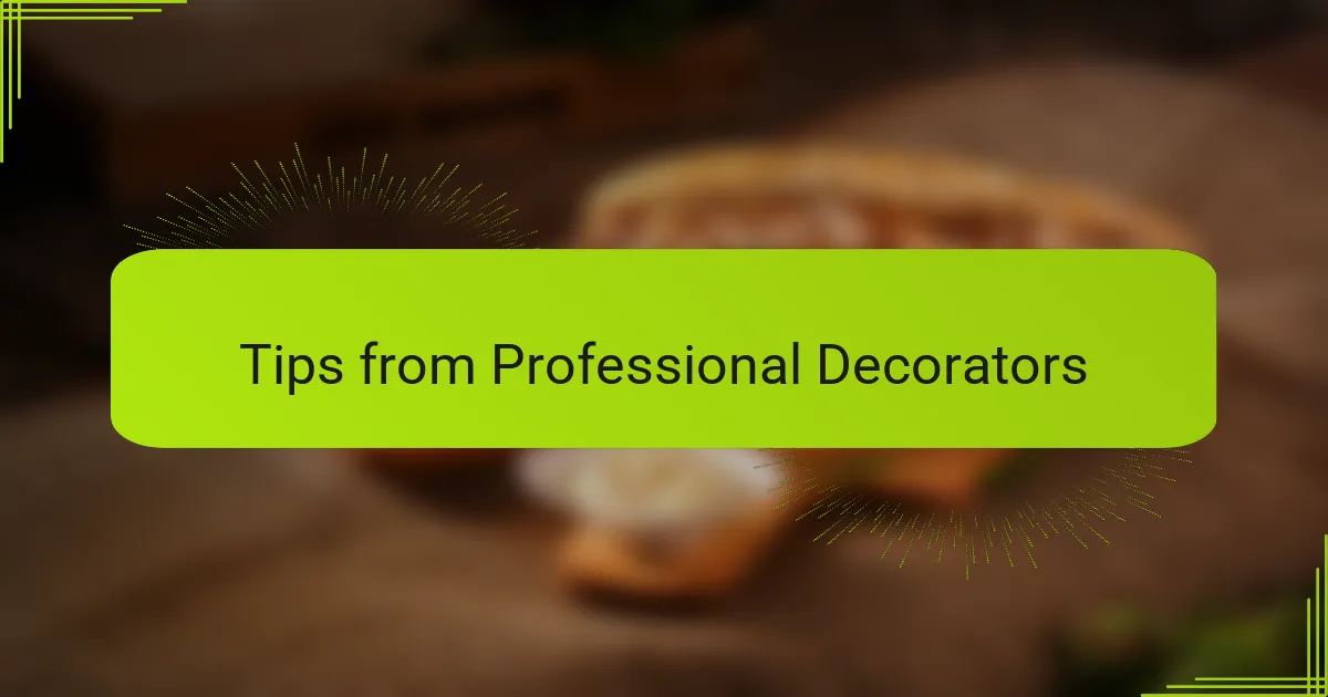 Tips from Professional Decorators