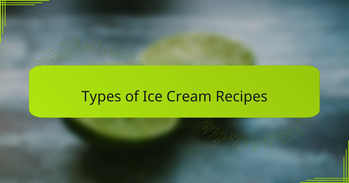 Types of Ice Cream Recipes