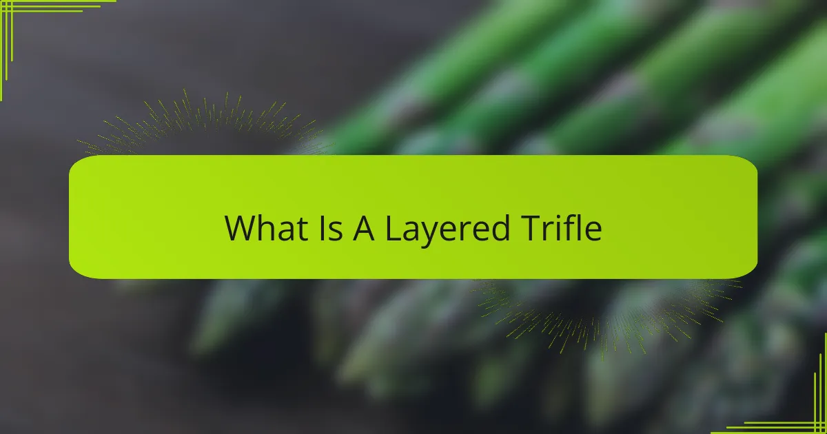 What Is A Layered Trifle